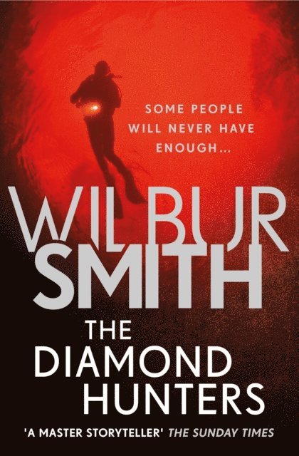 Wilbur Smith - Diamond Hunters, E-bok