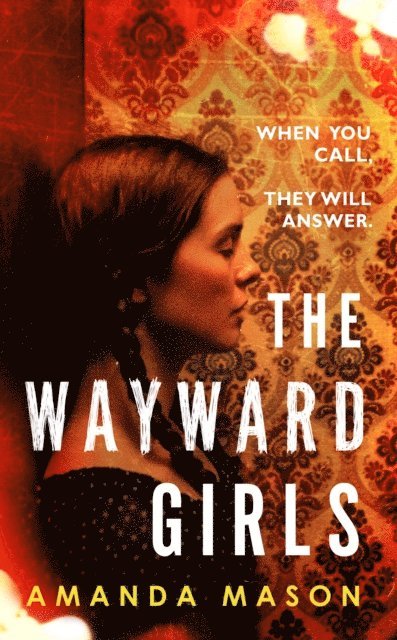 Amanda Mason - Wayward Girls, E-bok