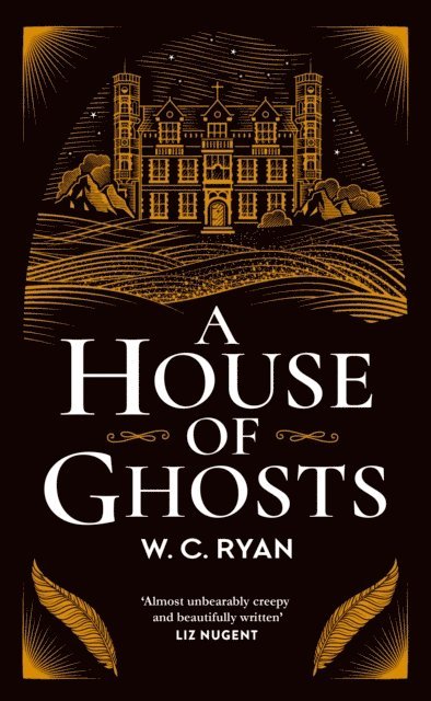 W. C. Ryan - House of Ghosts, E-bok