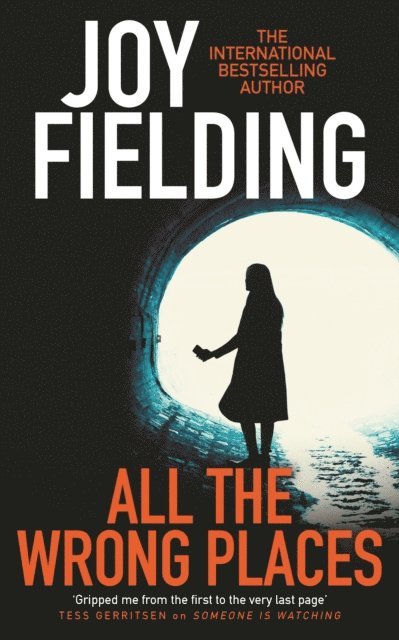 Joy Fielding - All The Wrong Places, E-bok