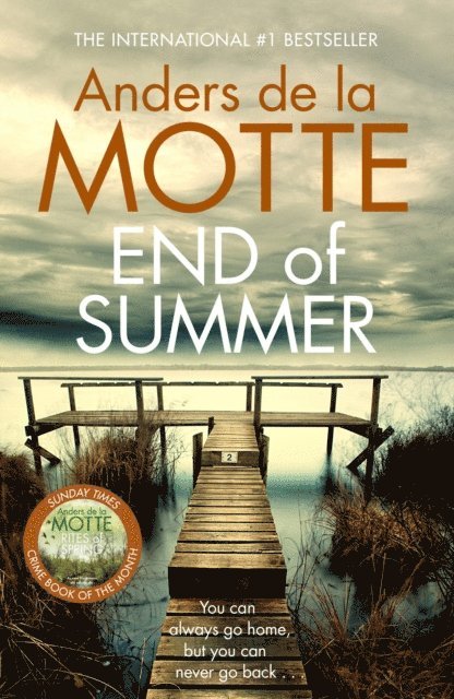 Anders de la Motte - End of Summer, E-bok