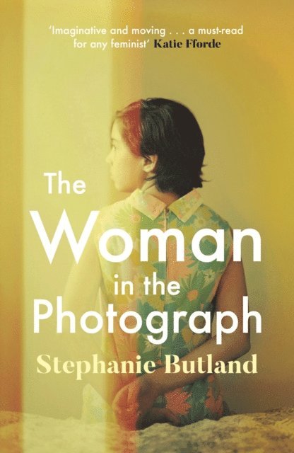 Stephanie Butland - Woman in the Photograph, E-bok