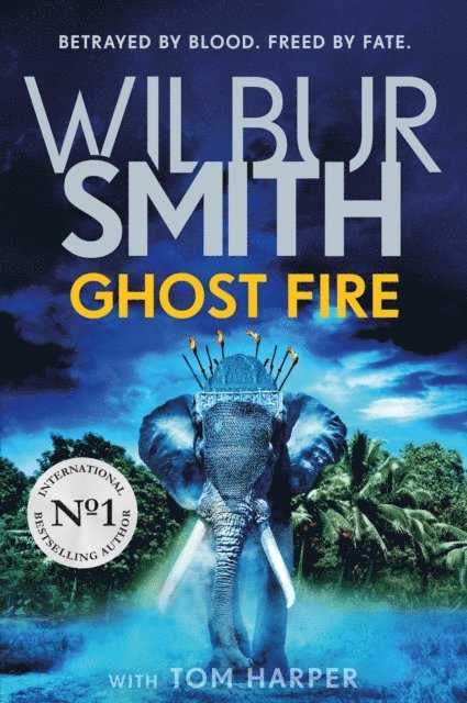 Tom Harper, Wilbur Smith - Ghost Fire, E-bok