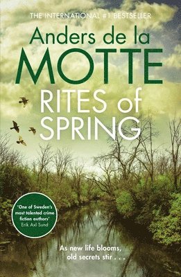 Anders de la Motte - Rites of Spring, Häftad