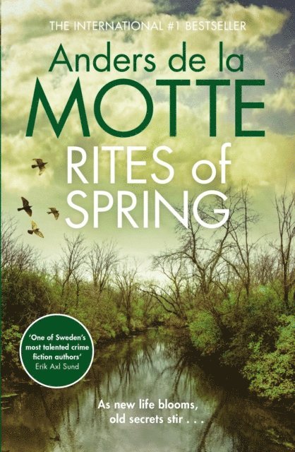 Anders de la Motte - Rites of Spring, E-bok