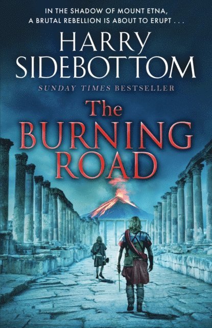 Harry Sidebottom - Burning Road, E-bok
