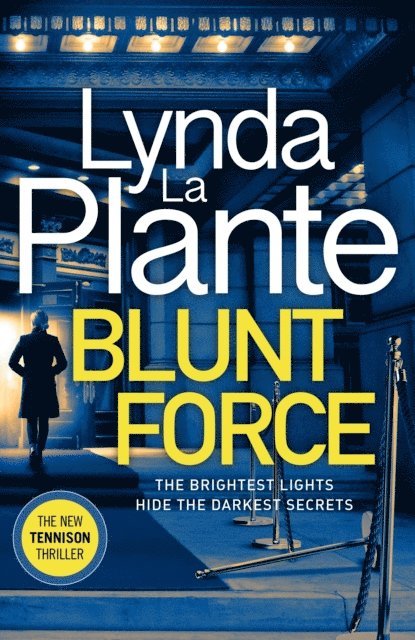 Lynda La Plante - Blunt Force, E-bok