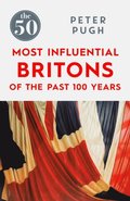 50 Most Influential Britons of the Past 100 Years