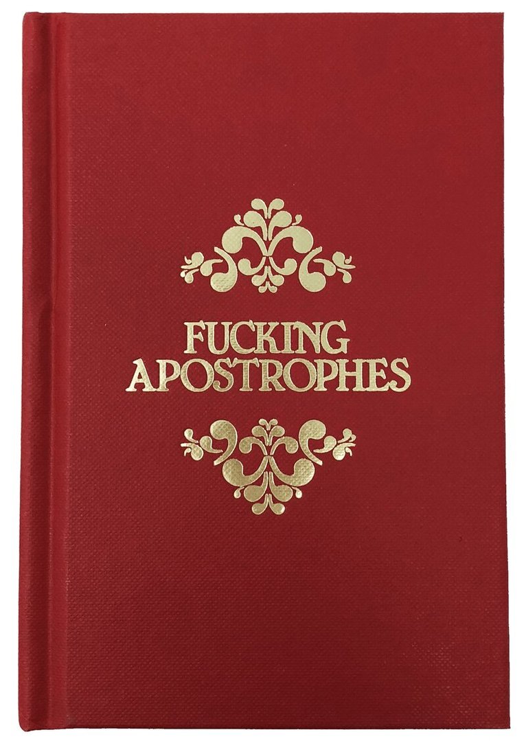 Simon Griffin - Fucking Apostrophes, Inbunden