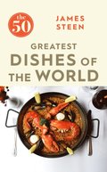 50 Greatest Dishes of the World