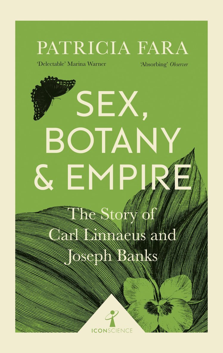Patricia Fara - Sex, Botany and Empire (Icon Science), Häftad