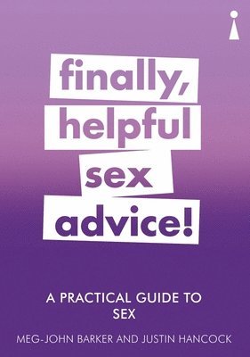 Meg-John Barker, Justin Hancock - Practical Guide to Sex, Häftad. Tillgänglighet: Tillfälligt slut
