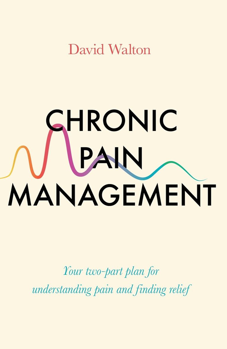 David Walton - Chronic Pain Management, Häftad. Tillgänglighet: Tillfälligt slut