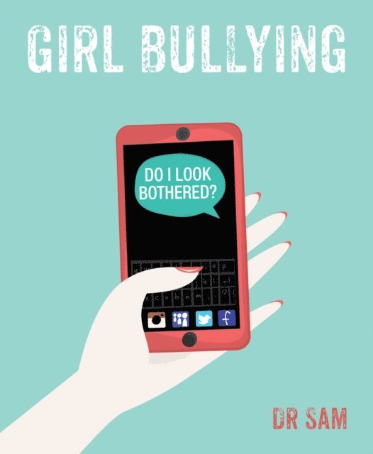 Dr Sam - Girl Bullying, E-bok