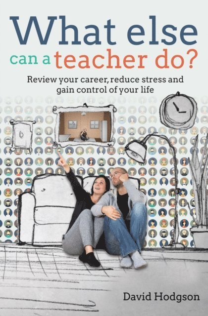David Hodgson - What Else Can a Teacher Do?, E-bok
