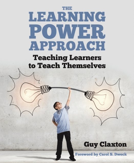 Guy Claxton - Learning Power Approach, E-bok