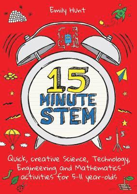 Emily Hunt - 15-Minute STEM, Häftad. Tillgänglighet: Lägg i varukorg