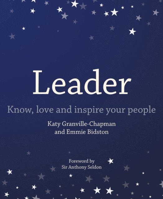Emmie Bidston, Katy Granville-Chapman - Leader, E-bok
