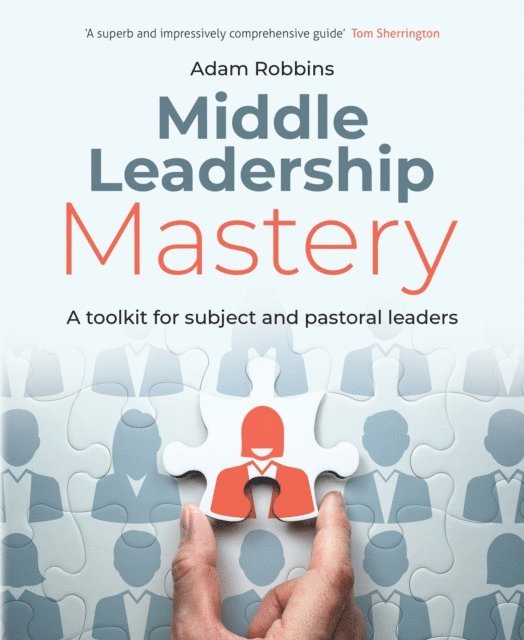 Adam Robbins - Middle Leadership Mastery, E-bok