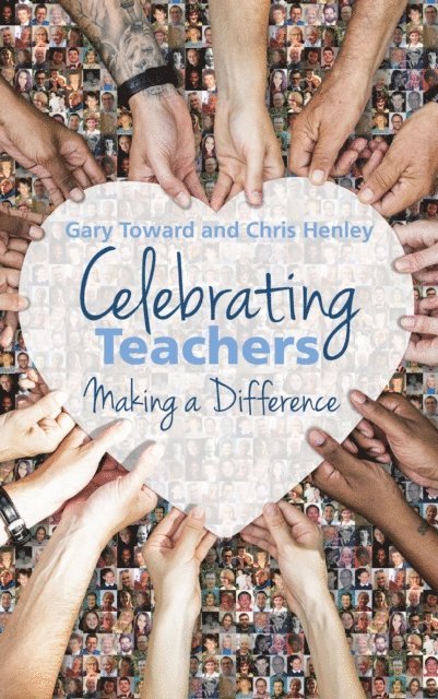 Gary Toward, Chris Henley - Celebrating Teachers, E-bok
