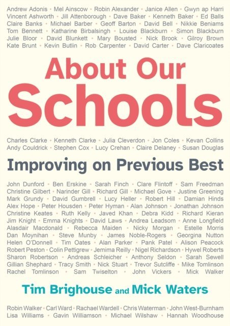 Tim Brighouse, Mick Waters - About Our Schools, E-bok