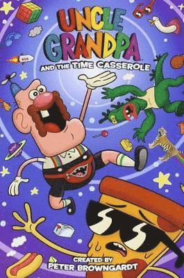 Uncle Grandpa and the Time Casserole OGN av Peter Browngardt, Kelsey Abbot