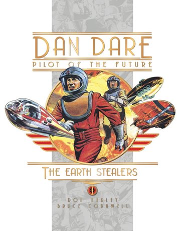 Dan Dare: Earth Stealers av Frank Hampson, Frank Bellamy