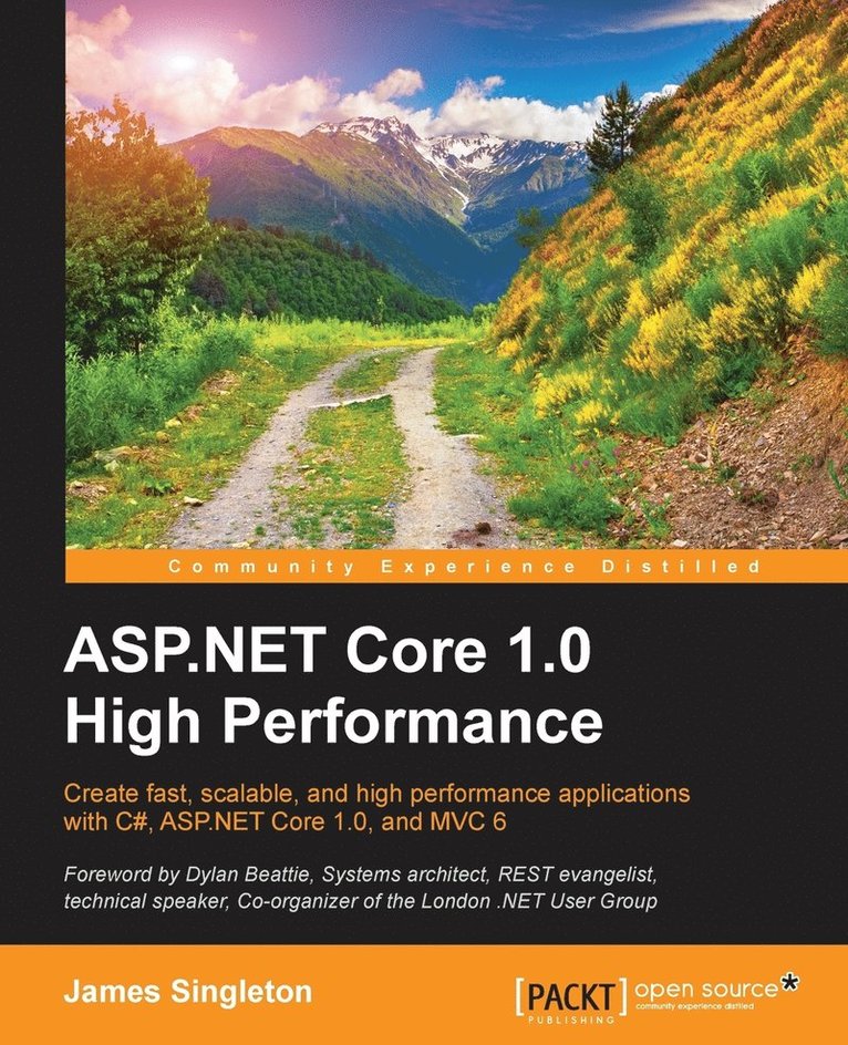 James Singleton - ASP.NET Core 1.0 High Performance, Häftad