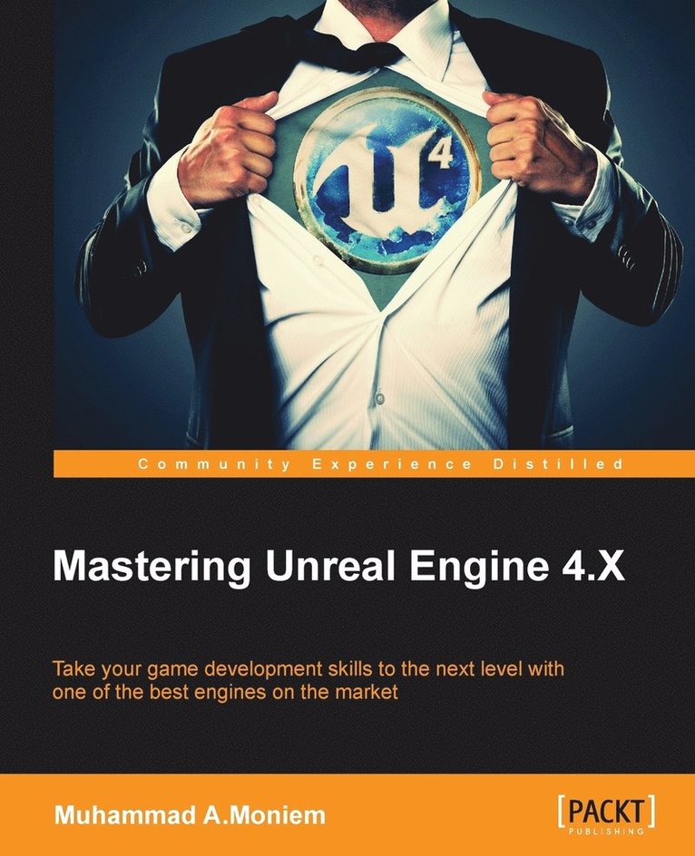 Muhammad A.Moniem - Mastering Unreal Engine 4.X, Häftad. Tillgänglighet: Lägg i varukorg