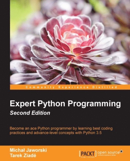 Tarek Ziade - Expert Python Programming, E-bok