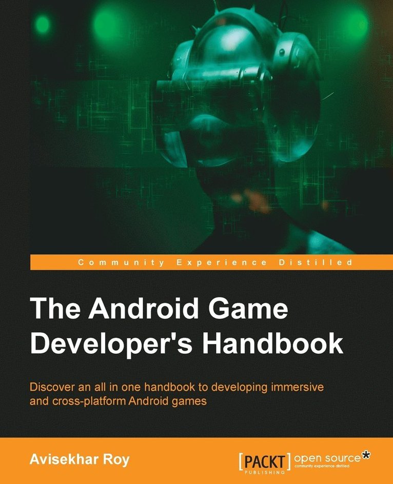 Avisekhar Roy - Android Game Developer???s Handbook, Häftad. Tillgänglighet: Lägg i varukorg