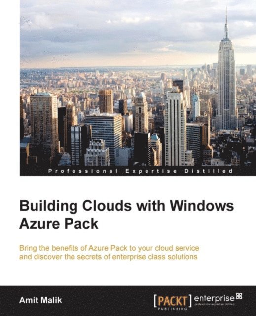 Amit Malik - Building Clouds with Windows Azure Pack, E-bok