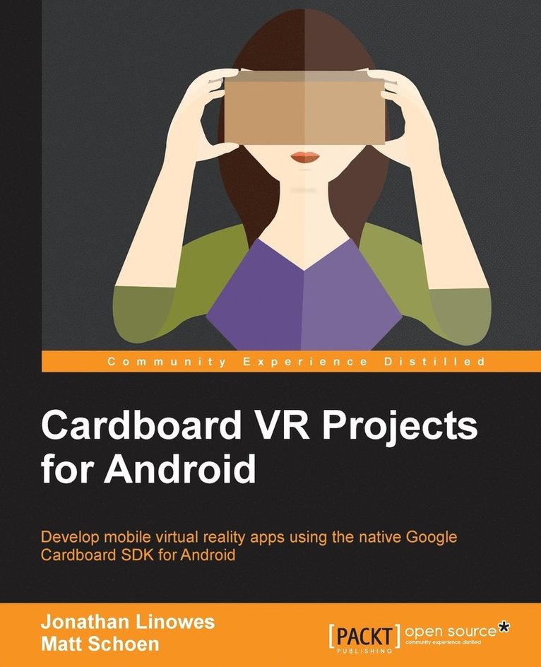 Jonathan Linowes, Matt Schoen - Cardboard VR Projects for Android, Häftad