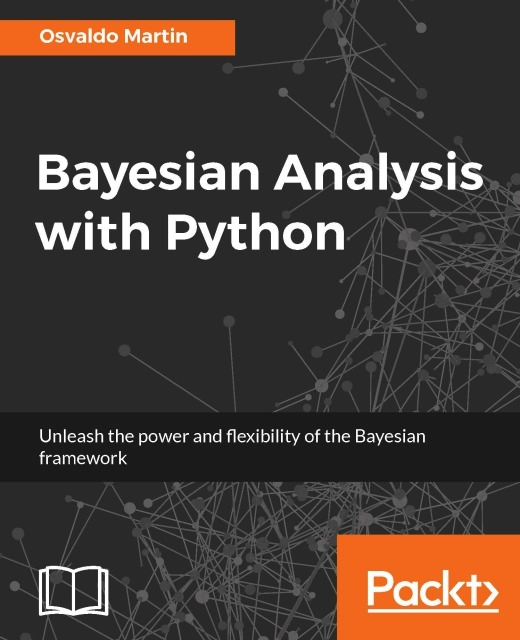 Osvaldo Martin - Bayesian Analysis with Python, E-bok