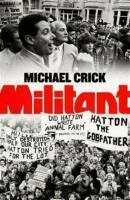 Michael Crick - Militant, Häftad