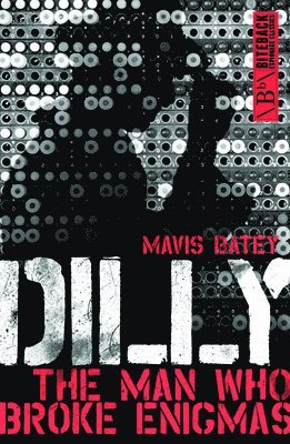 Mavis Batey - Dilly, Häftad