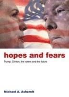Michael Ashcroft - Hopes and Fears, Häftad