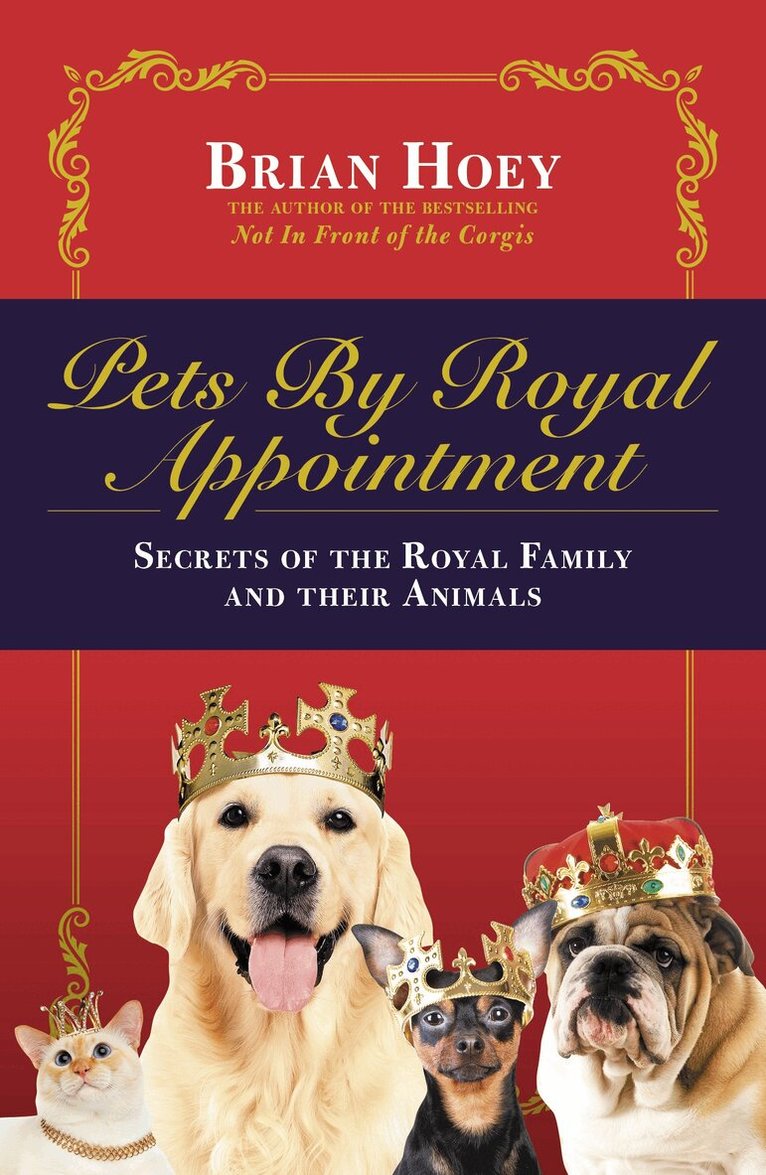 Brian Hoey - Pets by Royal Appointment, Häftad