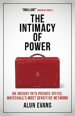 Alun Evans - Intimacy of Power, Inbunden