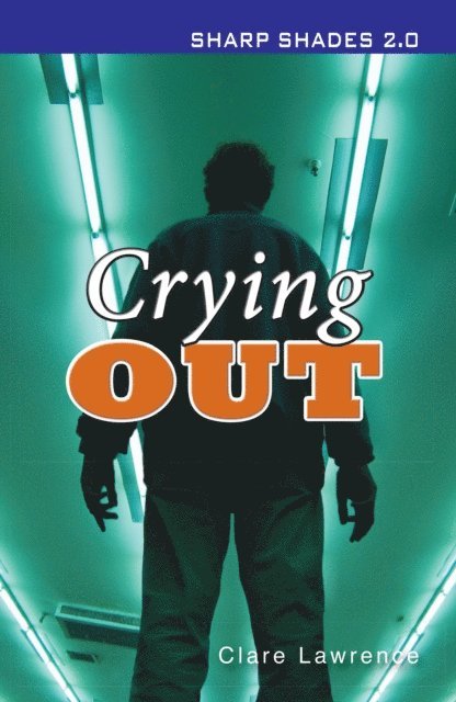 Clare Lawrence - Crying Out  (Sharp Shades), E-bok