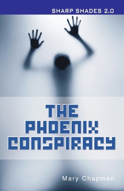 Mary Chapman - Phoenix Conspiracy  (Sharper Shades), E-bok