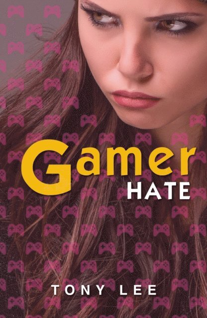 Tony Lee - GamerHate, E-bok