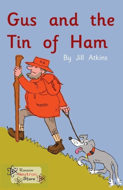 Jill Atkins - Gus and the Tin of Ham, E-bok