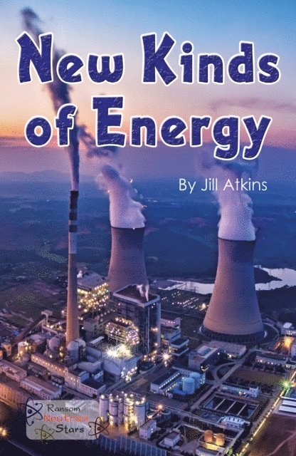 Jill Atkins - New Kinds of Energy, E-bok
