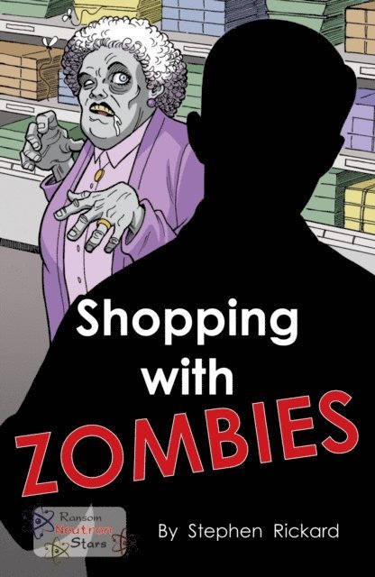 Stephen Rickard - Shopping With Zombies, E-bok
