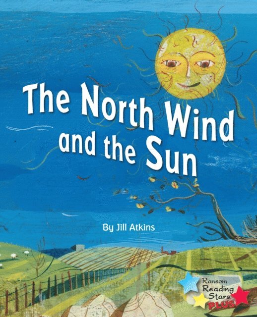 Jill Atkins - North Wind and the Sun, E-bok