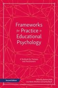 Frameworks for Practice in Educational Psychology, Second Edition