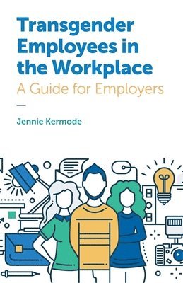 Jennie Kermode - Transgender Employees in the Workplace, Häftad. Tillgänglighet: Lägg i varukorg