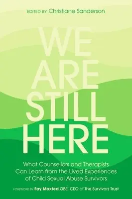 Christiane Sanderson - We Are Still Here, Häftad. Tillgänglighet: Lägg i varukorg