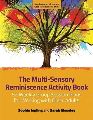 Sophie Jopling, Sarah Mousley - Multi-Sensory Reminiscence Activity Book, Häftad